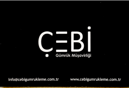 ÇEBİ GÜMRÜK MÜŞAVİRLİĞİ